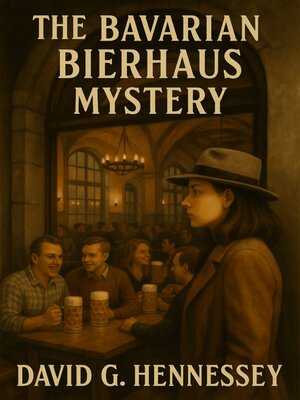 cover image of The Bavarian Beirhaus Mystery